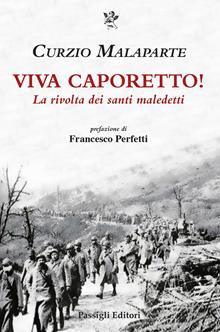 Viva caporetto! La rivolta dei santi maledetti