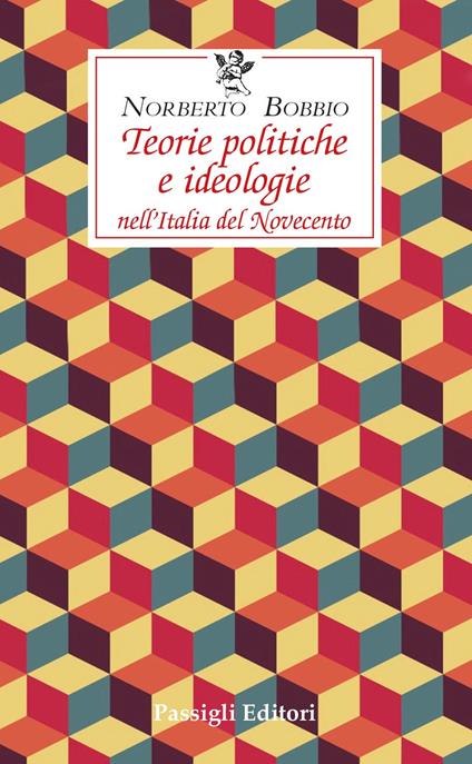 Teorie politiche e ideologie nell'Italia del Novecento - Norberto Bobbio - copertina