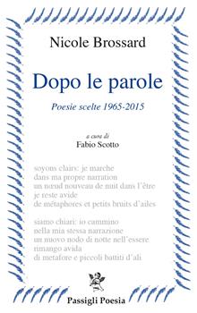 Dopo le parole. Poesie scelte 1965-2015