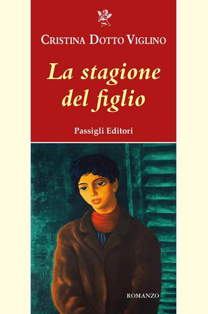 La stagione del figlio - Cristina Dotto Viglino - copertina