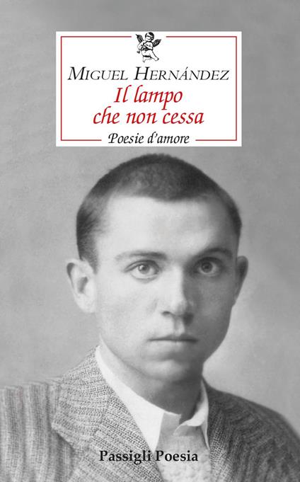 Il lampo che non cessa. Poesie d’amore - Miguel Hernández - copertina