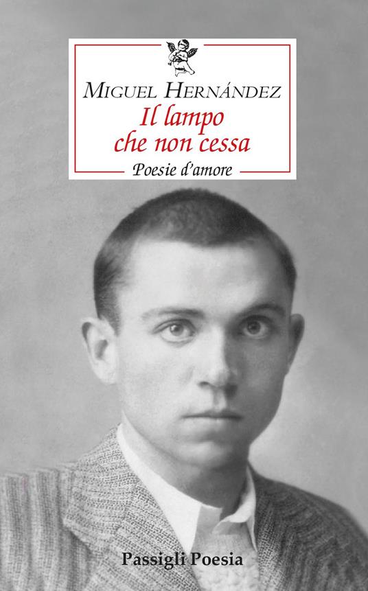 Il lampo che non cessa. Poesie d’amore - Miguel Hernández - copertina