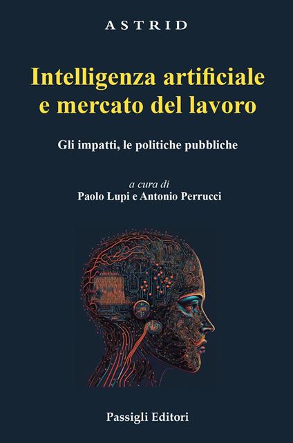 Intelligenza artificiale e mercato del lavoro. Gli impatti, le politiche pubbliche - copertina