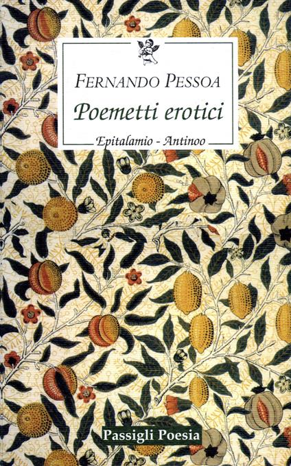 Poemetti erotici: Epitalamio-Antinoo. Testo inglese a fronte - Fernando Pessoa - copertina