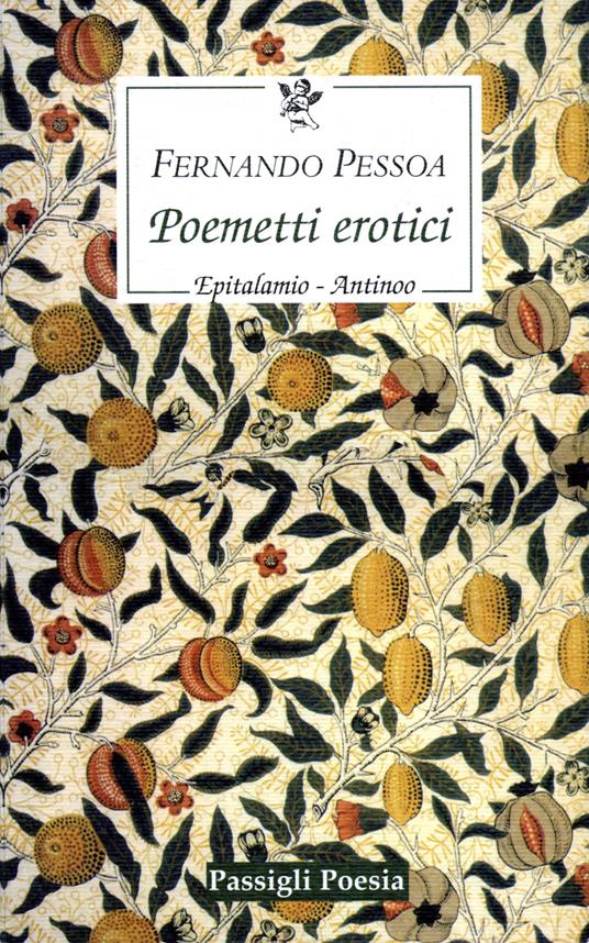 Poemetti erotici: Epitalamio-Antinoo. Testo inglese a fronte - Fernando Pessoa - copertina