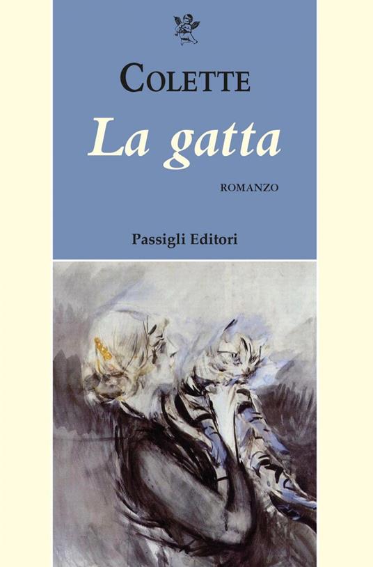 La gatta - Colette,Maurizio Ferrara - ebook