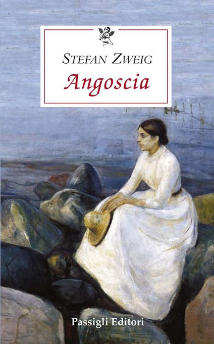 Angoscia - Stefan Zweig,Vittoria Schweizer - ebook