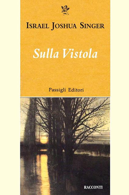 Sulla Vistola - Israel Joshua Singer - copertina