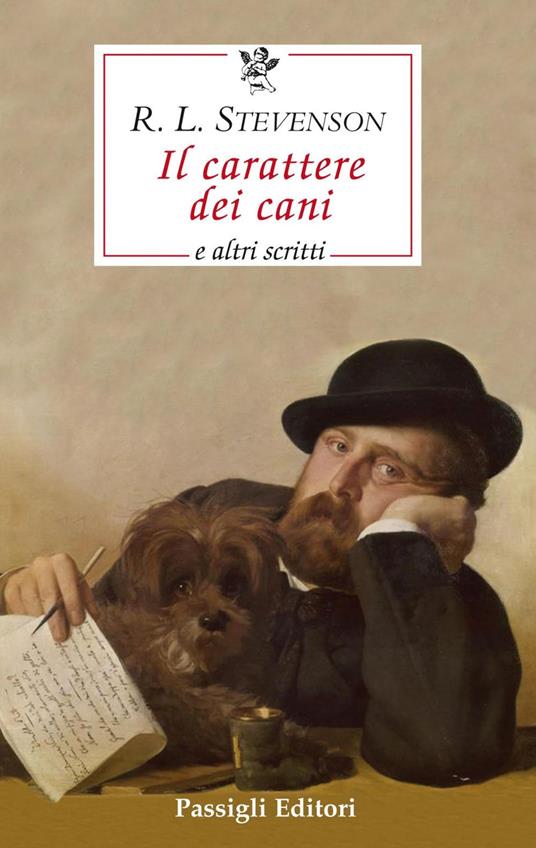 Il carattere dei cani e altri scritti - Robert Louis Stevenson,Daniela Sandid - ebook