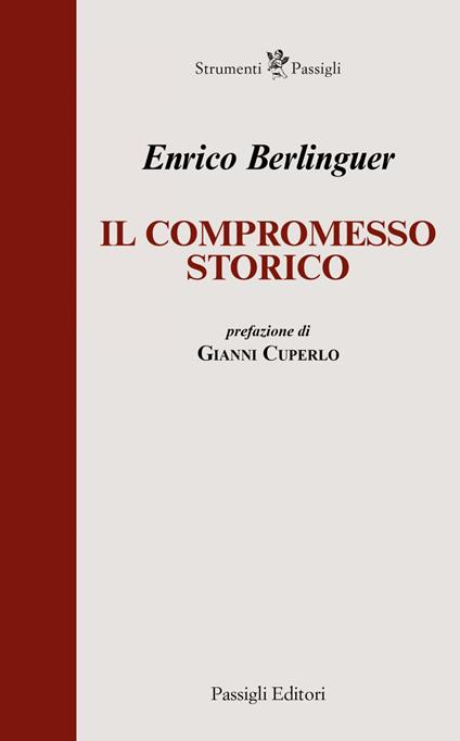 Il compromesso storico - Enrico Berlinguer - ebook