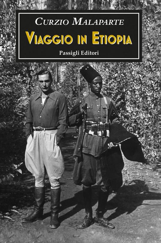 Viaggio in Etiopia e altri scritti africani - Curzio Malaparte,Enzo R. Laforgia - ebook