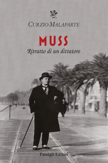 Muss. Ritratto di un dittatore - Curzio Malaparte - ebook