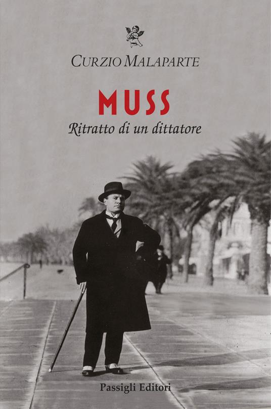 Muss. Ritratto di un dittatore - Curzio Malaparte - ebook