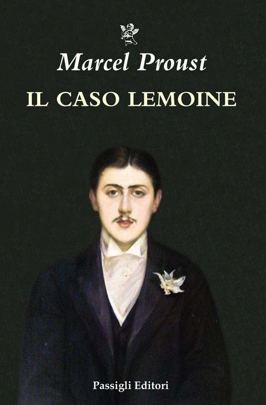 Il caso Lemoine - Marcel Proust,Maurizio Ferrara - ebook