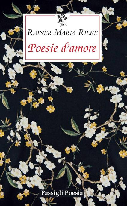 Poesie d'amore. Testo tedesco a fronte - Rainer Maria Rilke,Sabrina Mori Carmignani - ebook
