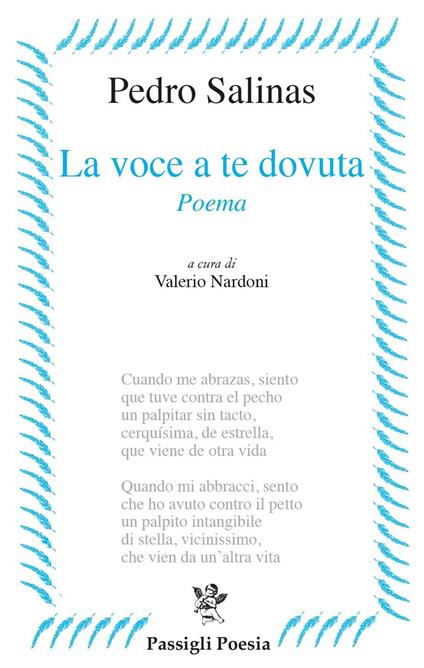 La voce a te dovuta. Testo spagnolo a fronte - Pedro Salinas,Valerio Nardoni - ebook