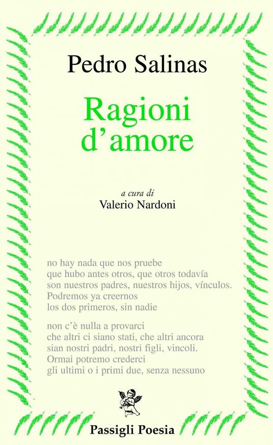 Ragioni d'amore. Testo spagnolo a fronte - Pedro Salinas,Valerio Nardoni - ebook