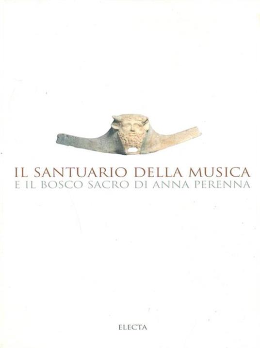 Il santuario della musica e il bosco sacro di Anna Perenna - 2