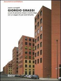 Giorgio Grassi. Opere e progetti. Ediz. illustrata - copertina
