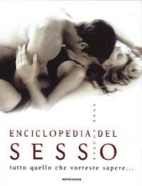 Enciclopedia del sesso. Tutto quello che vorreste sapere.... Ediz. illustrata - Anne Hooper - copertina