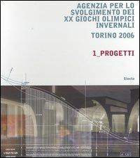 Agenzia per lo svolgimento dei XX Giochi olimpici invernali. Torino 2006 - copertina