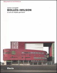 Bolles+Wilson. Opere e progetti. Ediz. illustrata - copertina