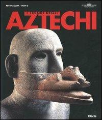 I tesori degli Aztechi. Catalogo della mostra (Roma, 20 marzo-18 luglio 2004) - copertina