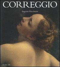 Correggio. Ediz. illustrata - Eugenio Riccomini - copertina
