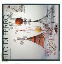 Filo di ferro. Ediz. illustrata - Anna Borrelli - copertina