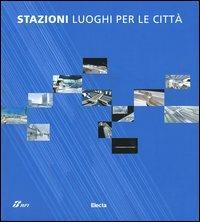 Stazioni luoghi per la città - copertina