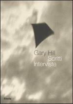 Gary Hill. Scritti. Interviste