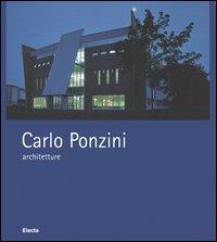 Carlo Ponzini, architetture 1995-2004. Ediz. italiana e inglese - copertina