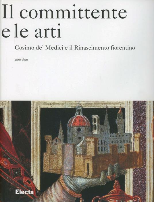 Cosimo de Medici. Ediz. illustrata - Dale Kent - copertina