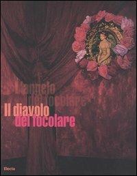 Il diavolo del focolare. Catalogo della mostra (Milano, 5 aprile-30 aprile 2006). Ediz. italiana e inglese - copertina