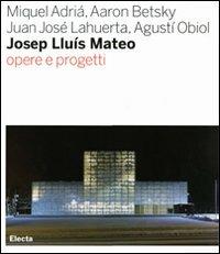 Josep Lluís Mateo. Opere e progetti - copertina
