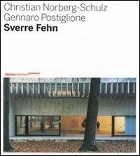 Sverre Fehn. Opera completa. Ediz. illustrata - Gennaro Postiglione,Christian Norberg Schulz - copertina