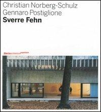 Sverre Fehn. Opera completa - Christian Norberg Schulz,Gennaro Postiglione - copertina