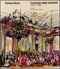 Tomaso Buzzi. Il principe degli architetti (1900-1981). Ediz. illustrata - copertina