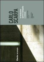 Carlo Scarpa. La Fondazione Querini Stampalia a Venezia. Ediz. illustrata