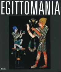 Egittomania. Iside e il mistero. Catalogo della mostra (Napoli, 12 ottobre 2006-26 febbraio 2007). Ediz. illustrata - copertina