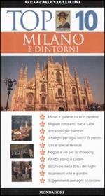 Milano e dintorni. Ediz. illustrata
