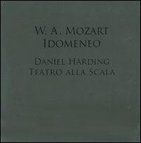 W. A. Mozart. Idomeneo. Daniel Harding. Teatro alla Scala. Con DVD-ROMe 2 CD Audio - copertina