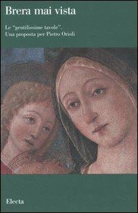 Le «gentilissime tavole». Una proposta per Pietro Orioli. Ediz. illustrata. Vol. 18 - Alessandro Angelini,Giampaolo Ermini,Sara Scatragli - copertina