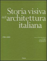 Storia visiva dell'architettura italiana 1700-2000 - copertina