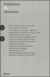 Futurismo da ripensare. Ediz. illustrata - Giorgio De Marchis - copertina