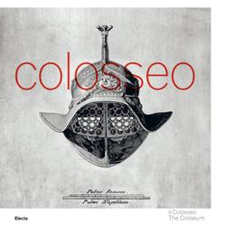 Il Colosseo-The Coliseum. Ediz. illustrata - Marta Chiara Guerrieri - copertina
