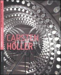 Carsten Höller. Ediz. illustrata - Caroline Corbetta - copertina