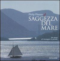 Saggezza del mare. Un anno di immagini e parole. Ediz. illustrata - Philip Plisson - copertina