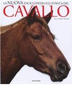 Il cavallo. Nuova enciclopedia