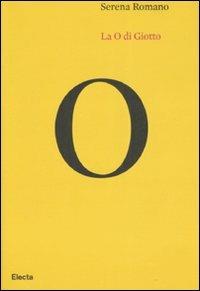 La O di Giotto. Ediz. illustrata - Serena Romano - copertina